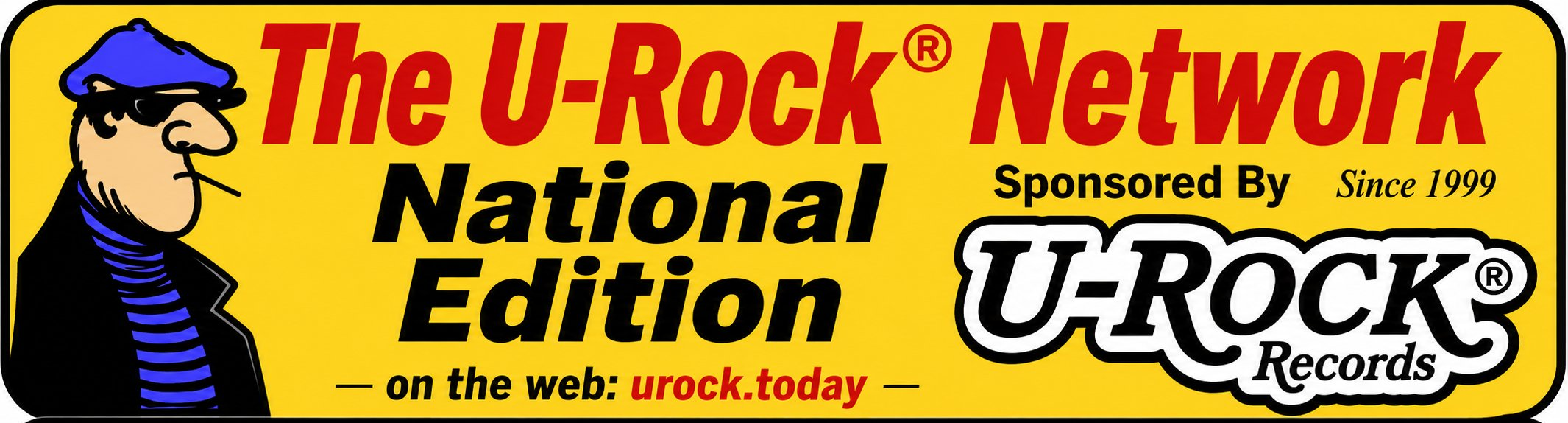 The U-Rock® Network — National Edition — Sponsored by U-Rock® Records — LIVE from urockradio.net
